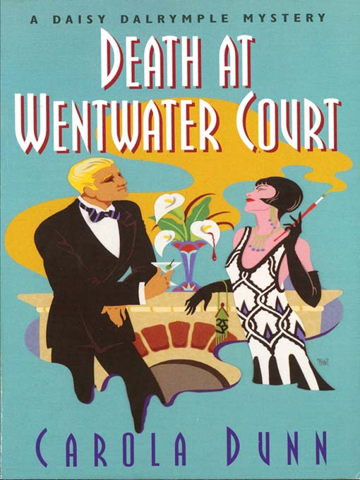 Title details for Death at Wentwater Court by Carola Dunn - Available